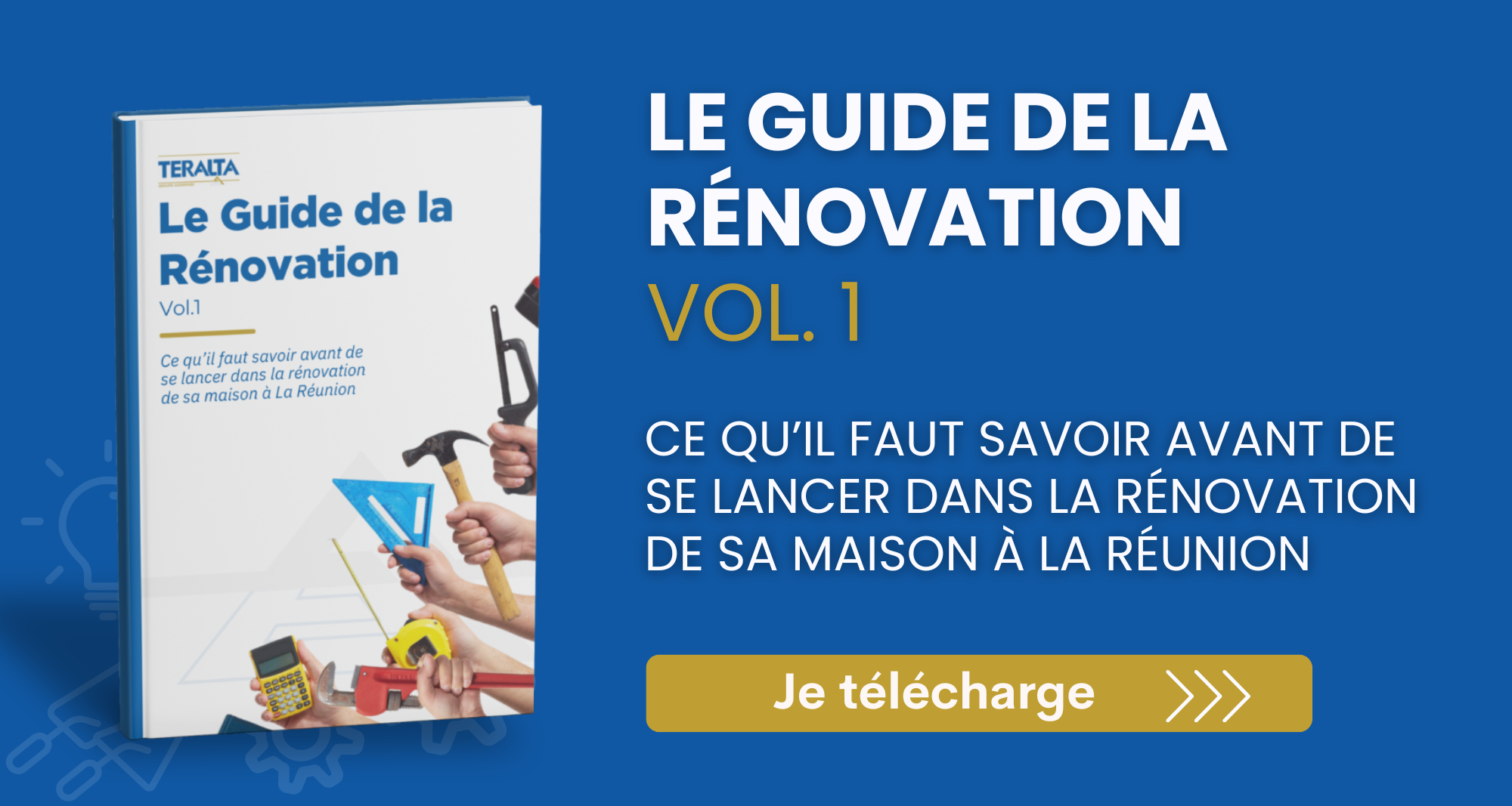 Guide de la rénovation - VOL.1 : Ce qu’il faut savoir avant de se lancer dans la rénovation de sa maison à La Réunion !